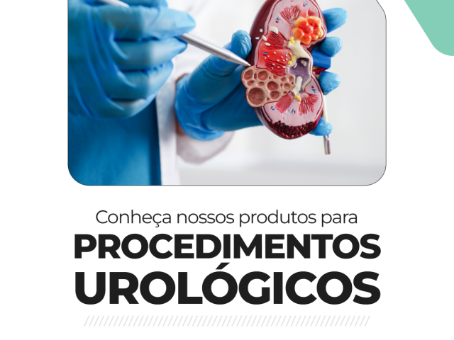 Conheça nossos produtos para Procedimentos Urológicos